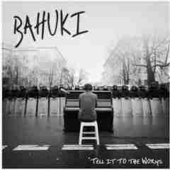 Tell It The Worms 2018 Bahuki sw